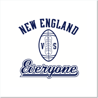 NEW ENGLAND VS EVERYONE! Posters and Art